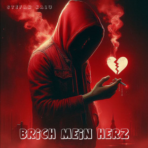 Listen to Brich Mein Herz (Explicit) song with lyrics from Stefan Kalu