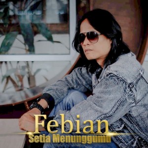 Setia Menunggumu dari Febian