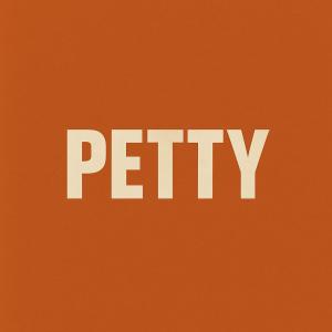 อัลบัม PETTY (Explicit) ศิลปิน Kyle Beats Collective