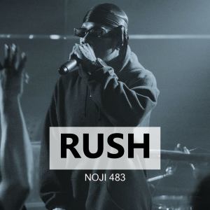 Noji 483的專輯Rush