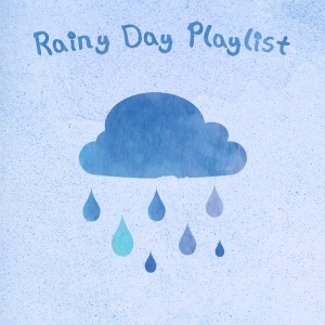 อัลบัม Rainy Day Playlist ศิลปิน Rhythm On The Radio