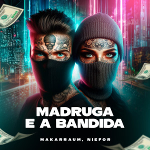 Makarraum的专辑Madruga e a Bandida