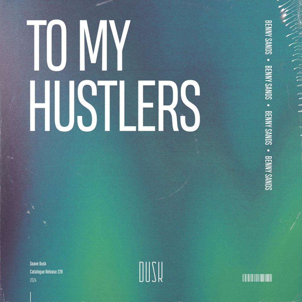 To My Hustlers (Extended Mix)