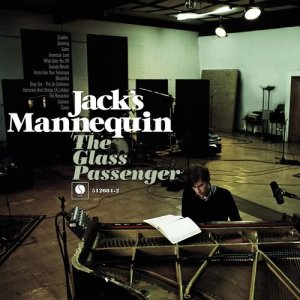 Jack's Mannequin的專輯The Glass Passenger [Deluxe Version]