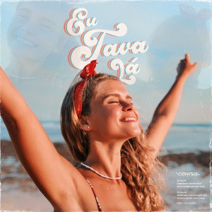 Album Eu Tava Lá oleh Cortes
