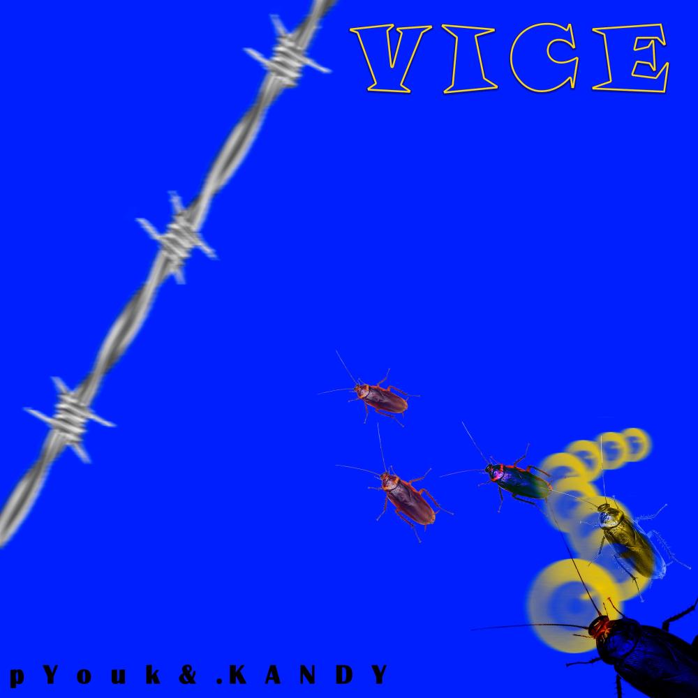 Vice (feat. .Kandy) (Explicit)