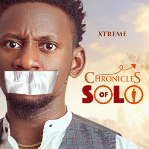 Chronicles of Solo (Original Soundtrack) dari Xtreme