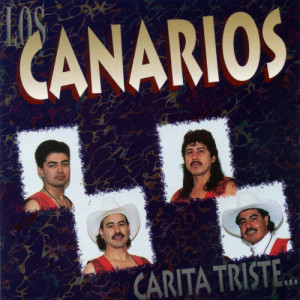 Los Canarios的專輯Carita Triste