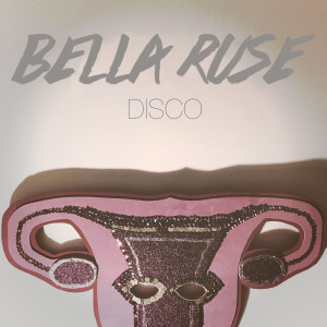 收聽Bella Ruse的Disco歌詞歌曲