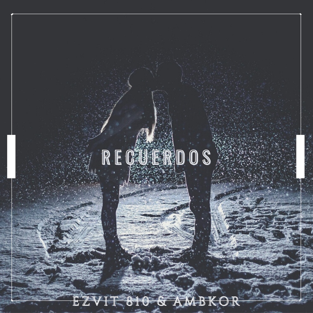 Recuerdos (Explicit)