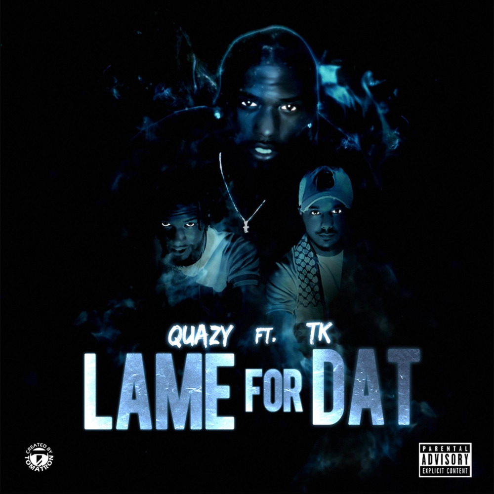 LAME FOR DAT (Explicit)