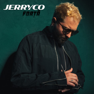 收听JerryCo的Forțã (Explicit)歌词歌曲