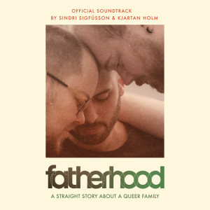 Album Fatherhood (Original Soundtrack) from Sin Fang