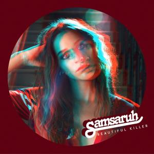 Dengarkan lagu Beautiful Killer nyanyian Samsaruh dengan lirik
