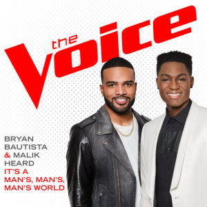 ดาวน์โหลดและฟังเพลง It’s A Man’s, Man’s, Man’s World (The Voice Performance) พร้อมเนื้อเพลงจาก Bryan Bautista