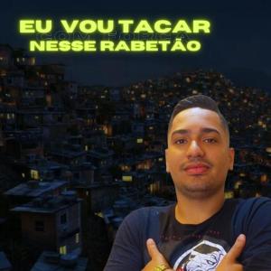 Listen to Eu Vou Tacar Com Força Nesse Rabetao (Explicit) song with lyrics from DJBHBHDJ