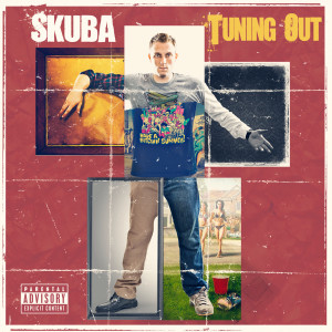Album Tuning Out (Explicit) from Skuba