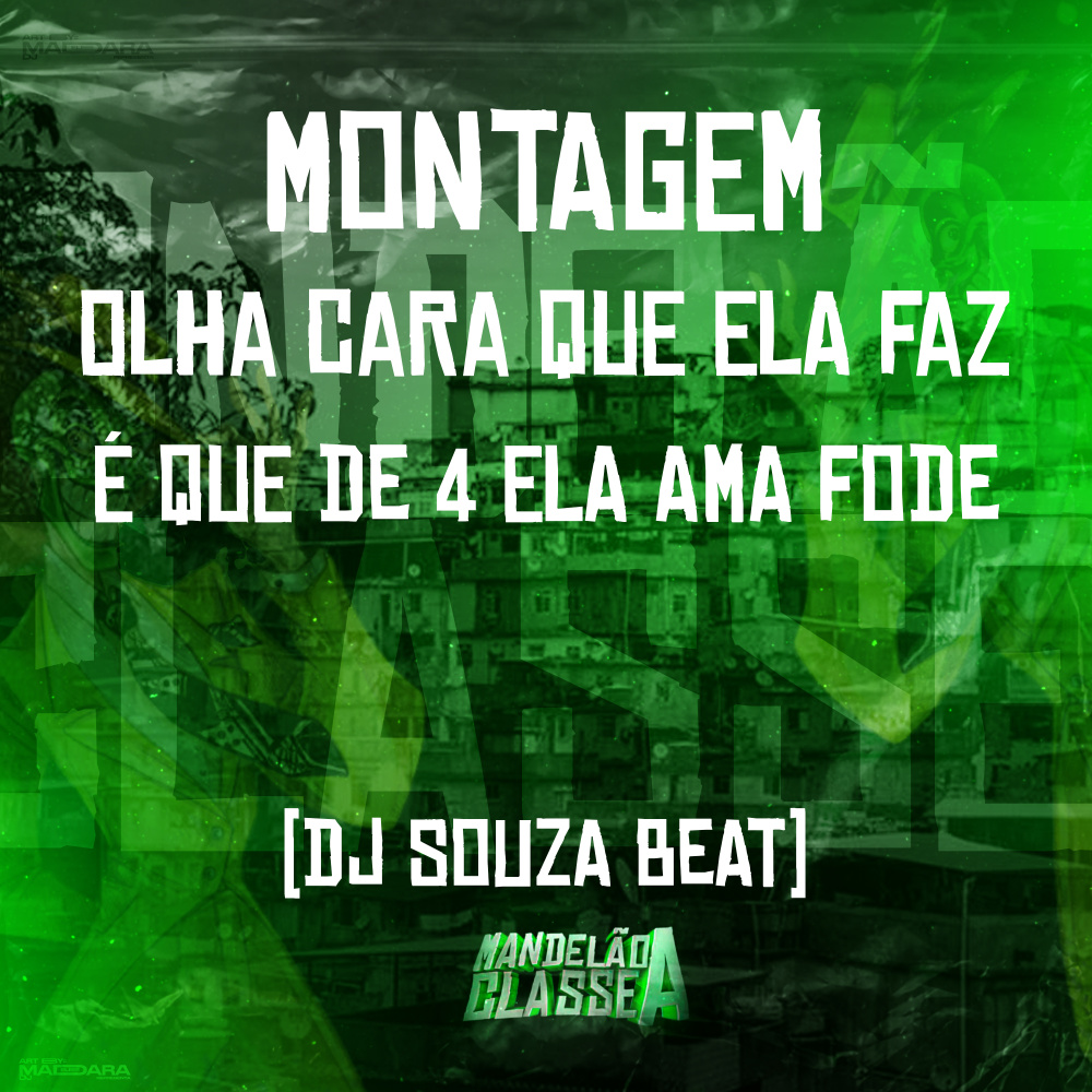 Montagem Olha Cara Que Ela Faz - É Que de 4 Ela Ama Fode