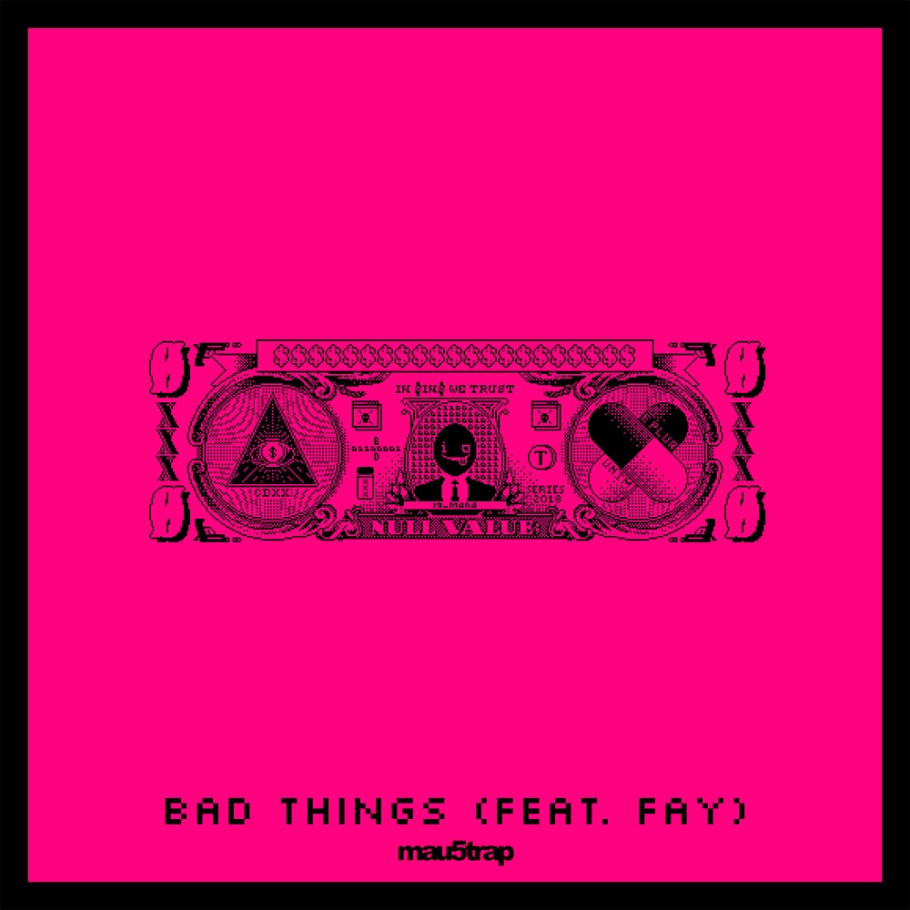 Bad Things