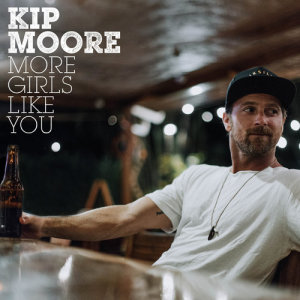 收聽Kip Moore的More Girls Like You歌詞歌曲