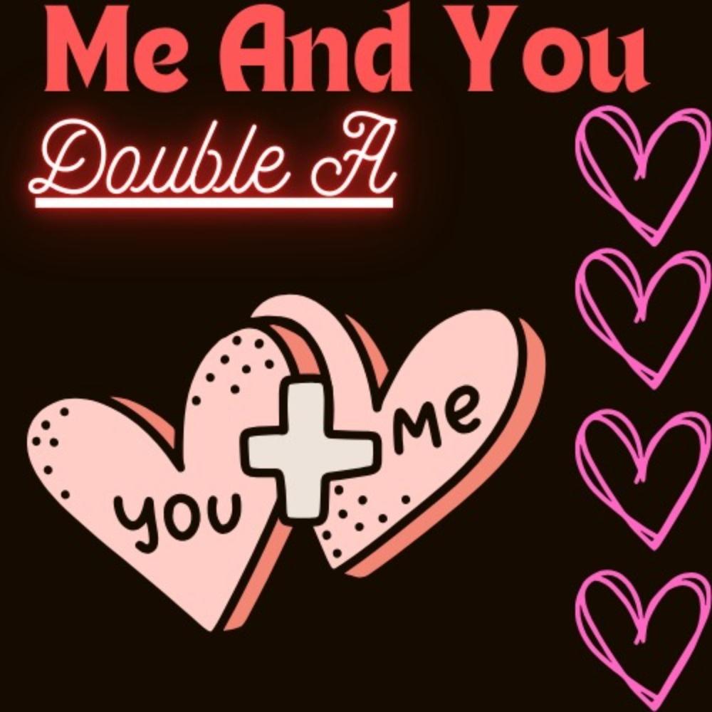 Me And You