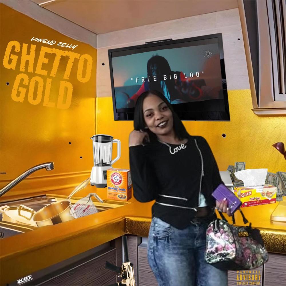 Ghetto Gold (Explicit)