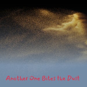 Listen to Another One Bites the Dust song with lyrics from The Royals