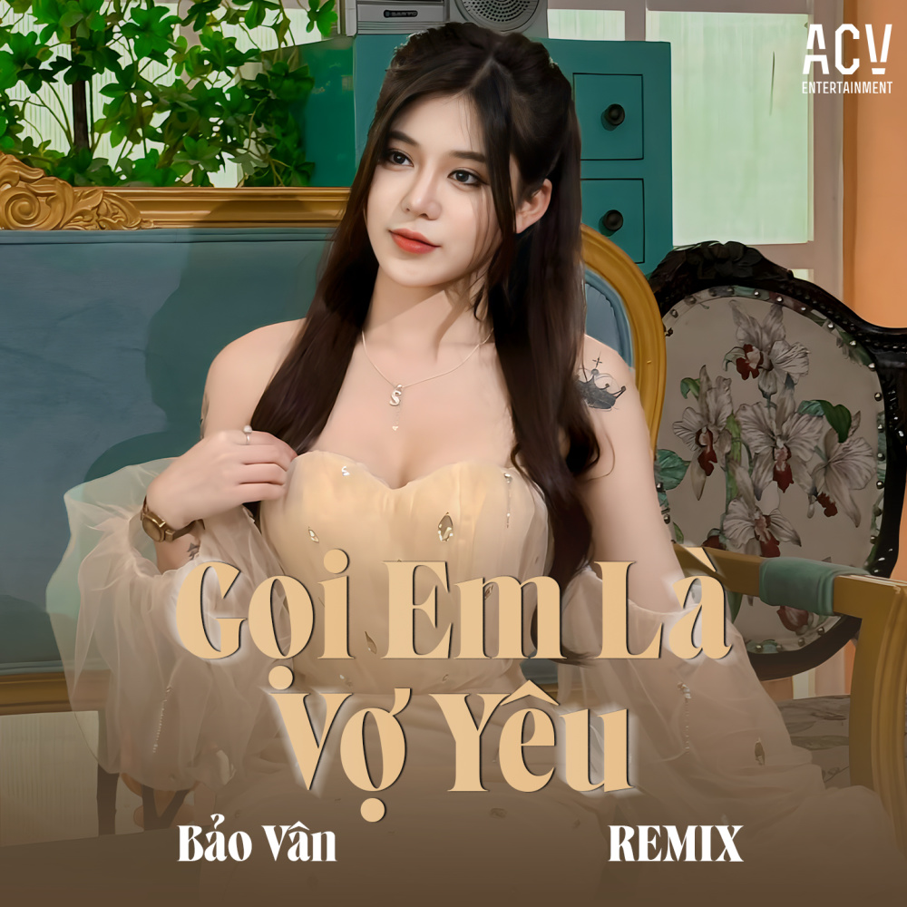Gọi Em Là Vợ Yêu (Remix, Instrumental)