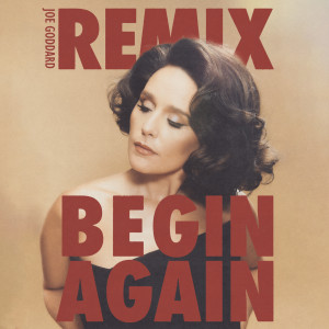 Jessie Ware的專輯Begin Again (Joe Goddard Remix)