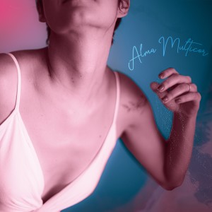 ดาวน์โหลดและฟังเพลง Alma Multicor พร้อมเนื้อเพลงจาก Rayana Toledo