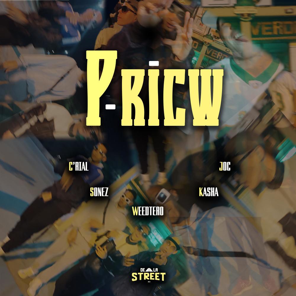 P-RICW (feat. Sonez, C.Rial, JOC & Weedtero) (Explicit)