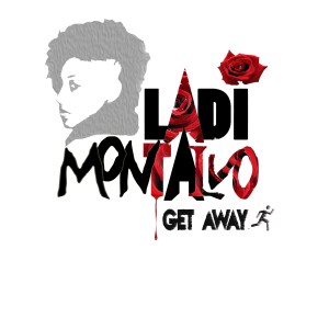 ดาวน์โหลดและฟังเพลง Get Away พร้อมเนื้อเพลงจาก Ladi Montalvo