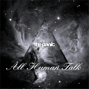 Dengarkan All Human Talk lagu dari The Panic dengan lirik