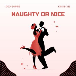 ดาวน์โหลดและฟังเพลง NaughtyorNice พร้อมเนื้อเพลงจาก KingTone