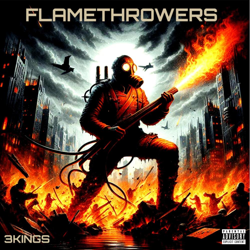FLAMETHROWERS (feat. Audio Hittaz) (Explicit)