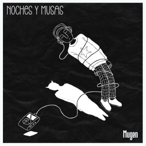 Album Noches Y Musas from Mugen