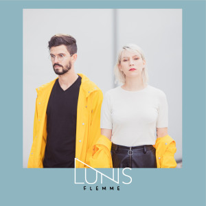 ดาวน์โหลดและฟังเพลง Flemme พร้อมเนื้อเพลงจาก Lunis
