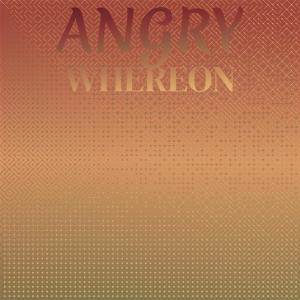 อัลบัม Angry Whereon ศิลปิน Various