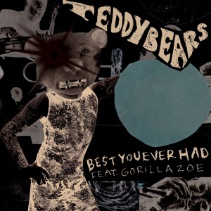 收聽Teddybears的Best You Ever Had歌詞歌曲