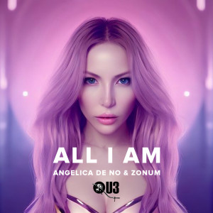 All I Am (Radio Edits) dari ANGELICA de NO