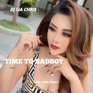 Dj Lia Chris的專輯TIME TO SADBOY