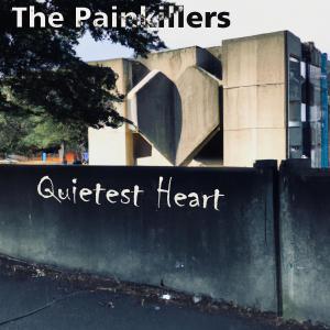 The Painkillers的專輯Quietest Heart