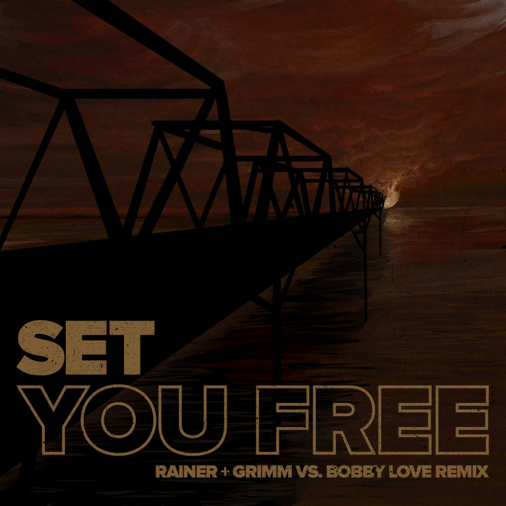 Set You Free (Rainer + Grimm vs. Bobby Love Remix) [feat. Jydn]