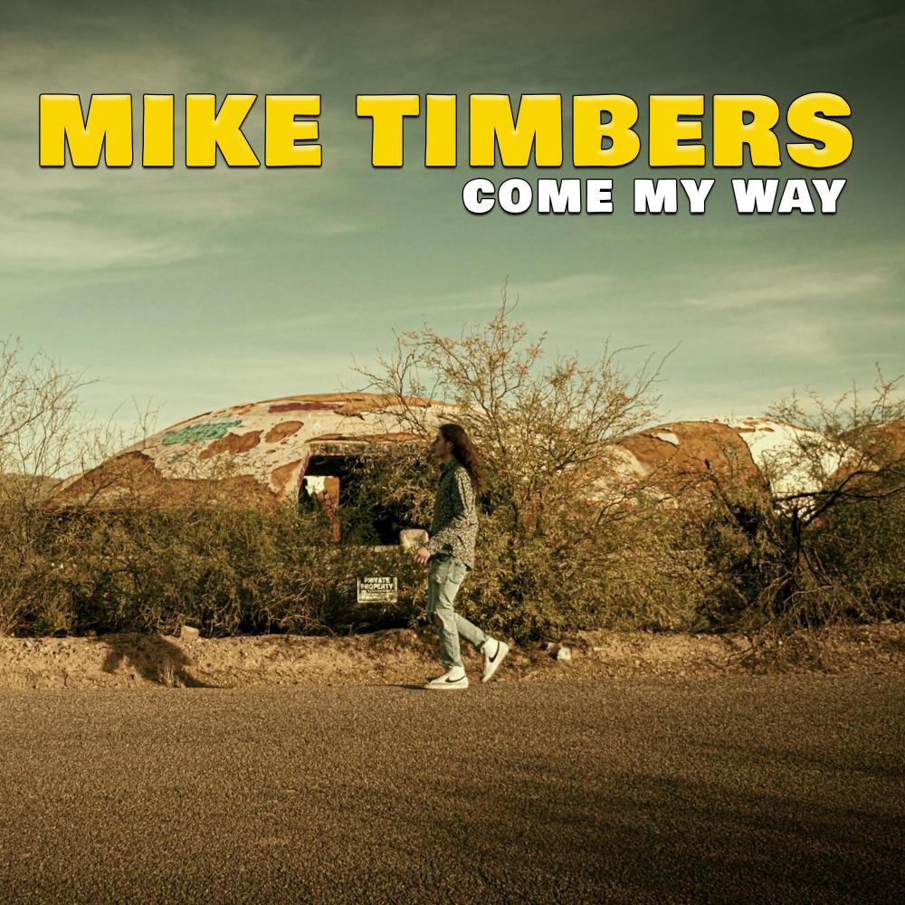 COME MY WAY