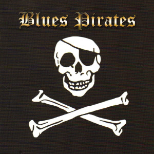 Listen to Rookwood Blues song with lyrics from Blues Pirates