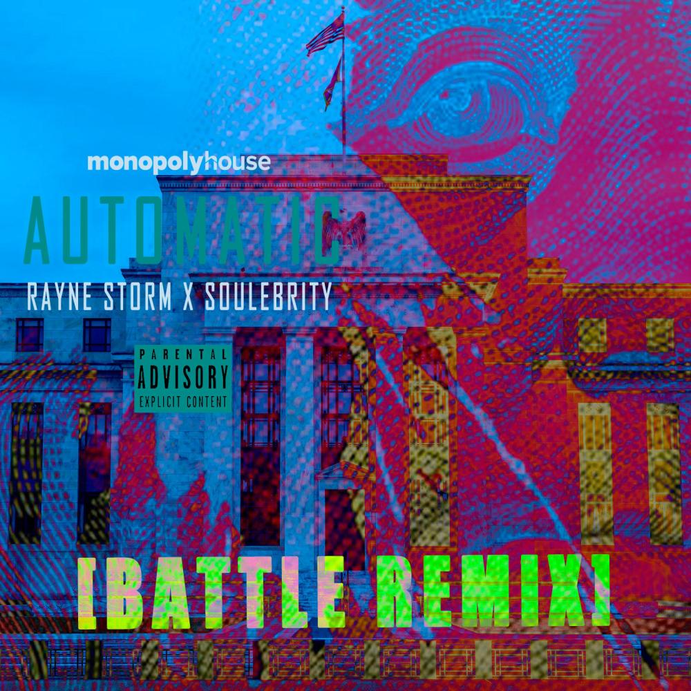 Automatic (feat. Soulebrity) (Battle Remix) (Explicit) (Battle Remix|Explicit)