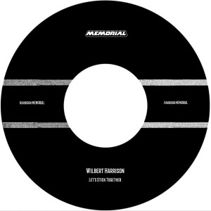 Wilbert Harrison的专辑Let's Stick Together