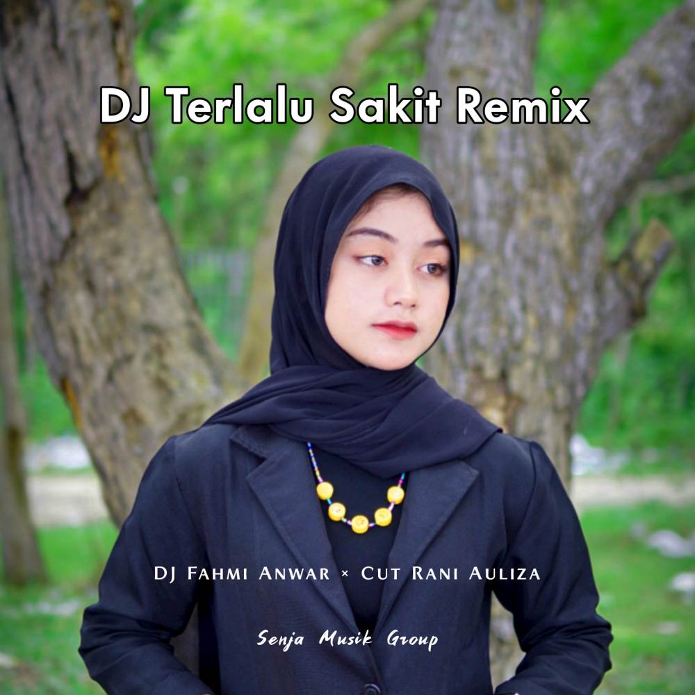 DJ Terlalu Sakit Luka Kau Tancapkan Remix
