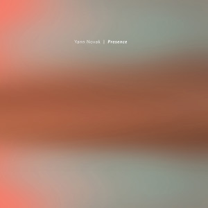 ดาวน์โหลดและฟังเพลง Presence พร้อมเนื้อเพลงจาก Yann Novak