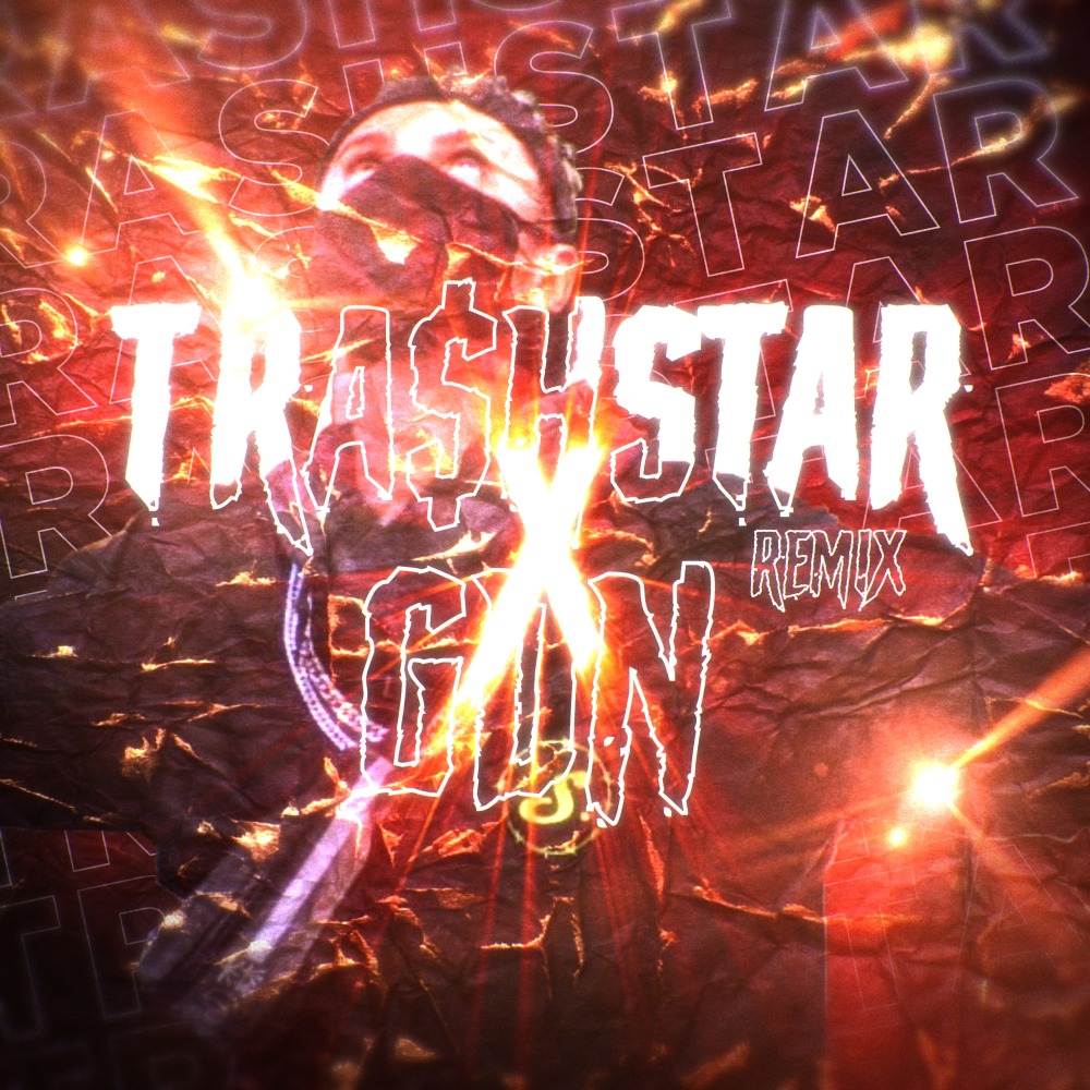 Tra$Hstar (Remix)